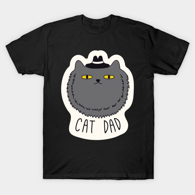 cat dad T-Shirt by CockyArt